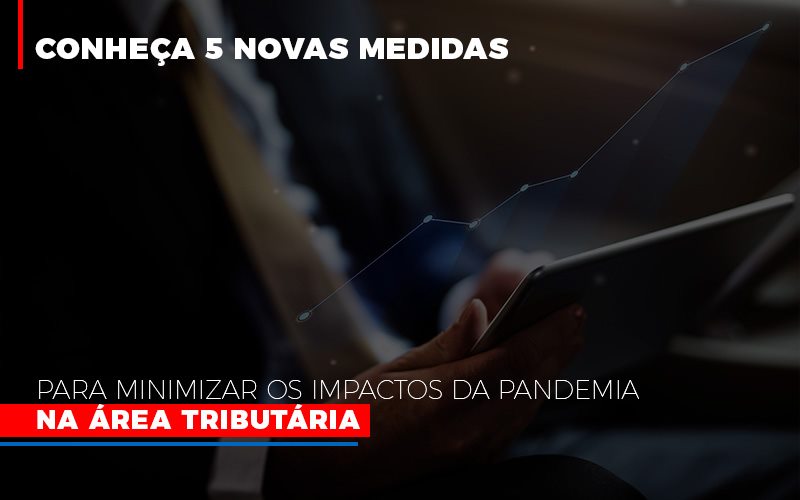 Medidas Para Minimizar Os Impactos Da Pandemia Na Area Tributaria Contabilidade - Contabilidade em Florianópolis | Rocha Contabilidade Digital